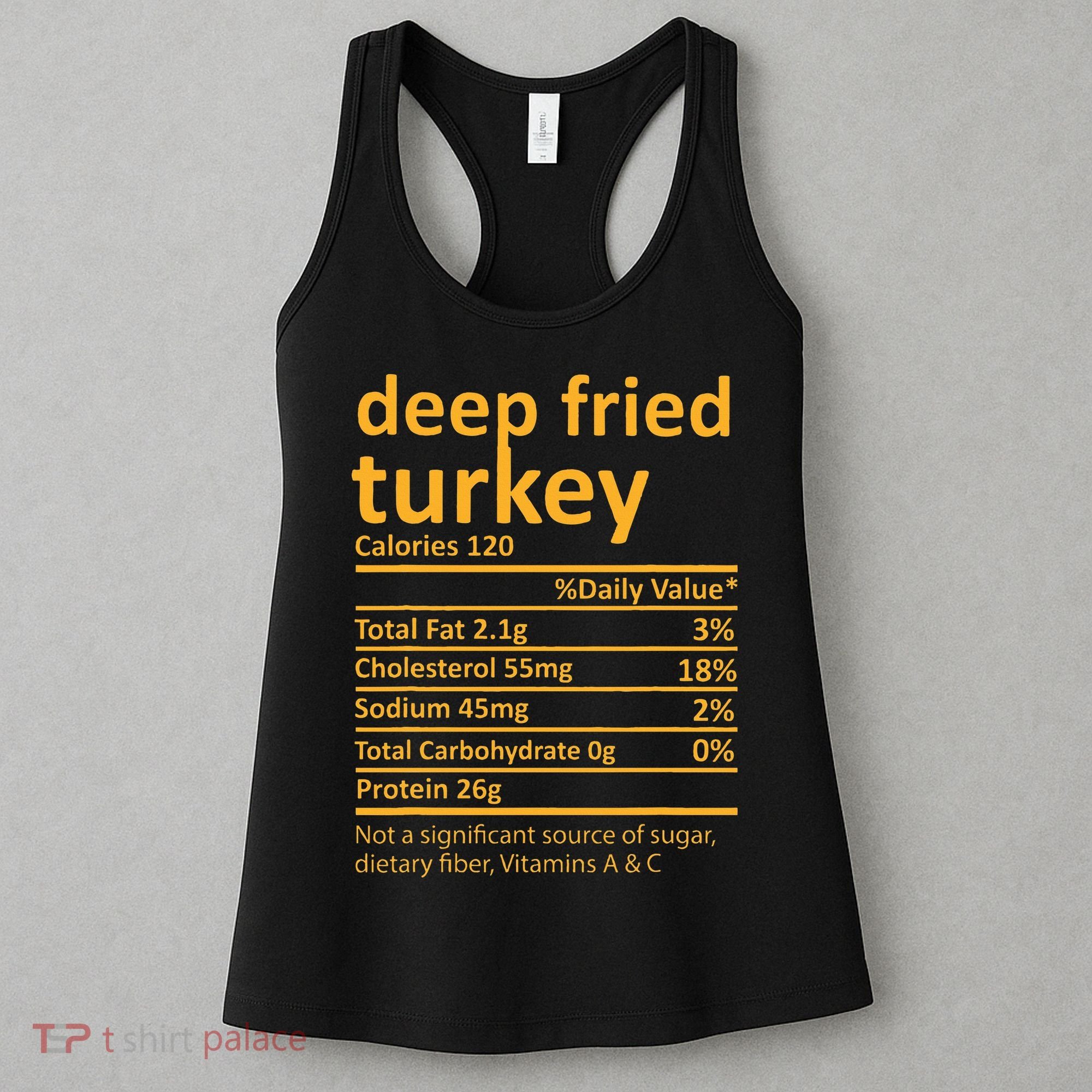 Deep Fried Turkey Nutrition Thanksgiving Food Facts Xmas Women's Tank Top
