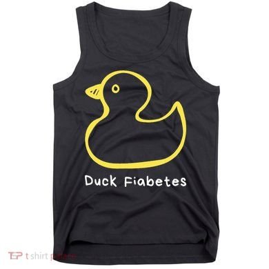 Duck Fiabetes Type 1 Diabetes sucks Tank Top