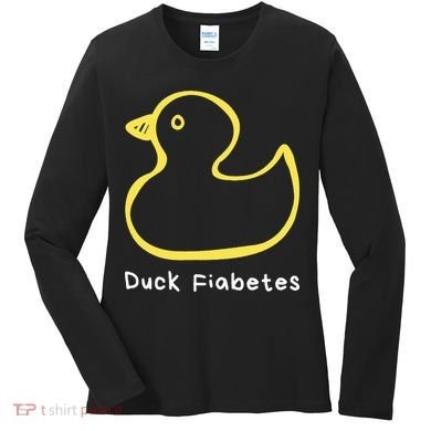 Duck Fiabetes Type 1 Diabetes sucks Women's Long Sleeve Shirt