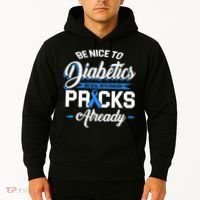 Diabetes Funny We Deal With Enough Pricks Already Hoodie thumb 2