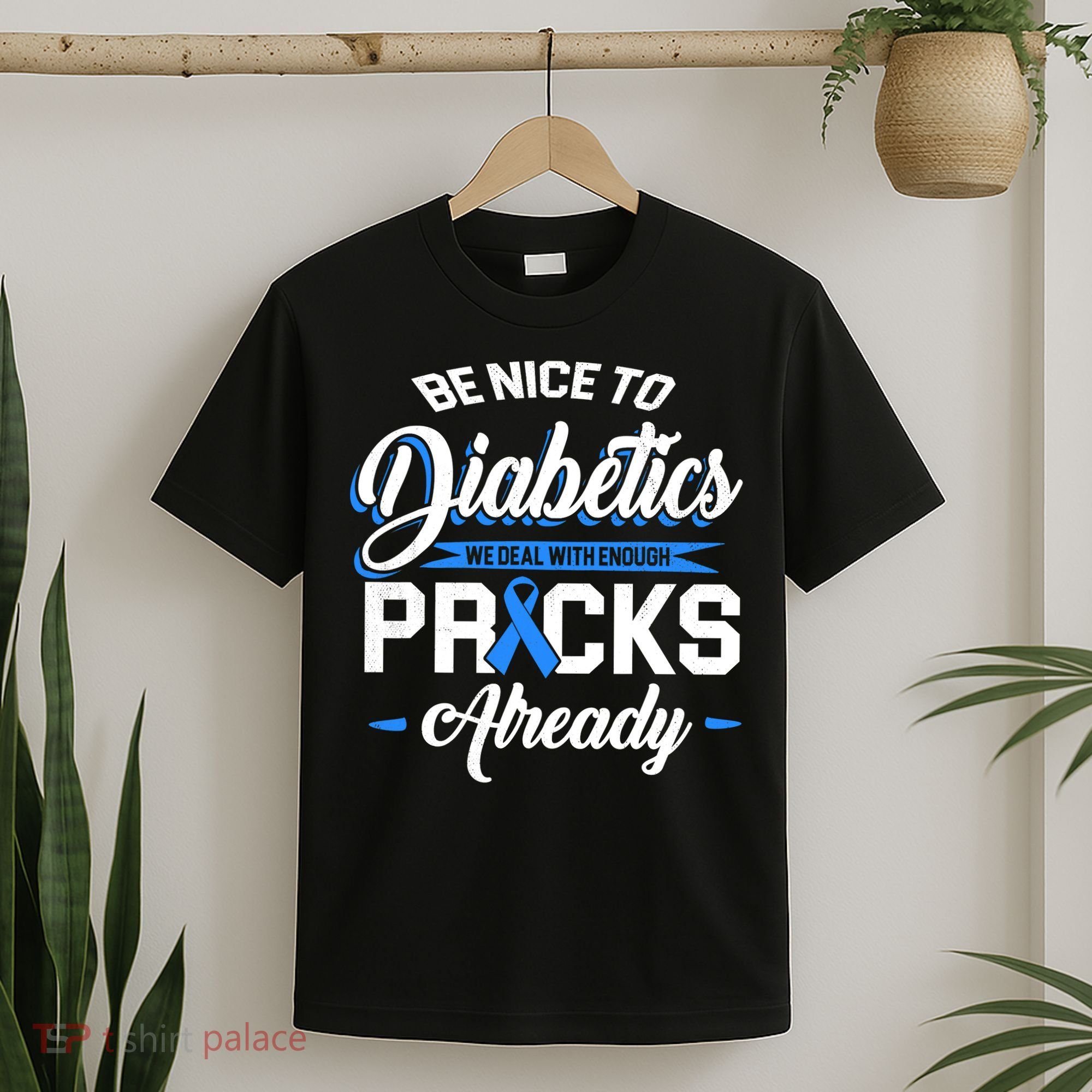 Diabetes Funny We Deal With Enough Pricks Already T-Shirt