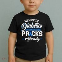Diabetes Funny We Deal With Enough Pricks Already Toddler T-Shirt thumb 2