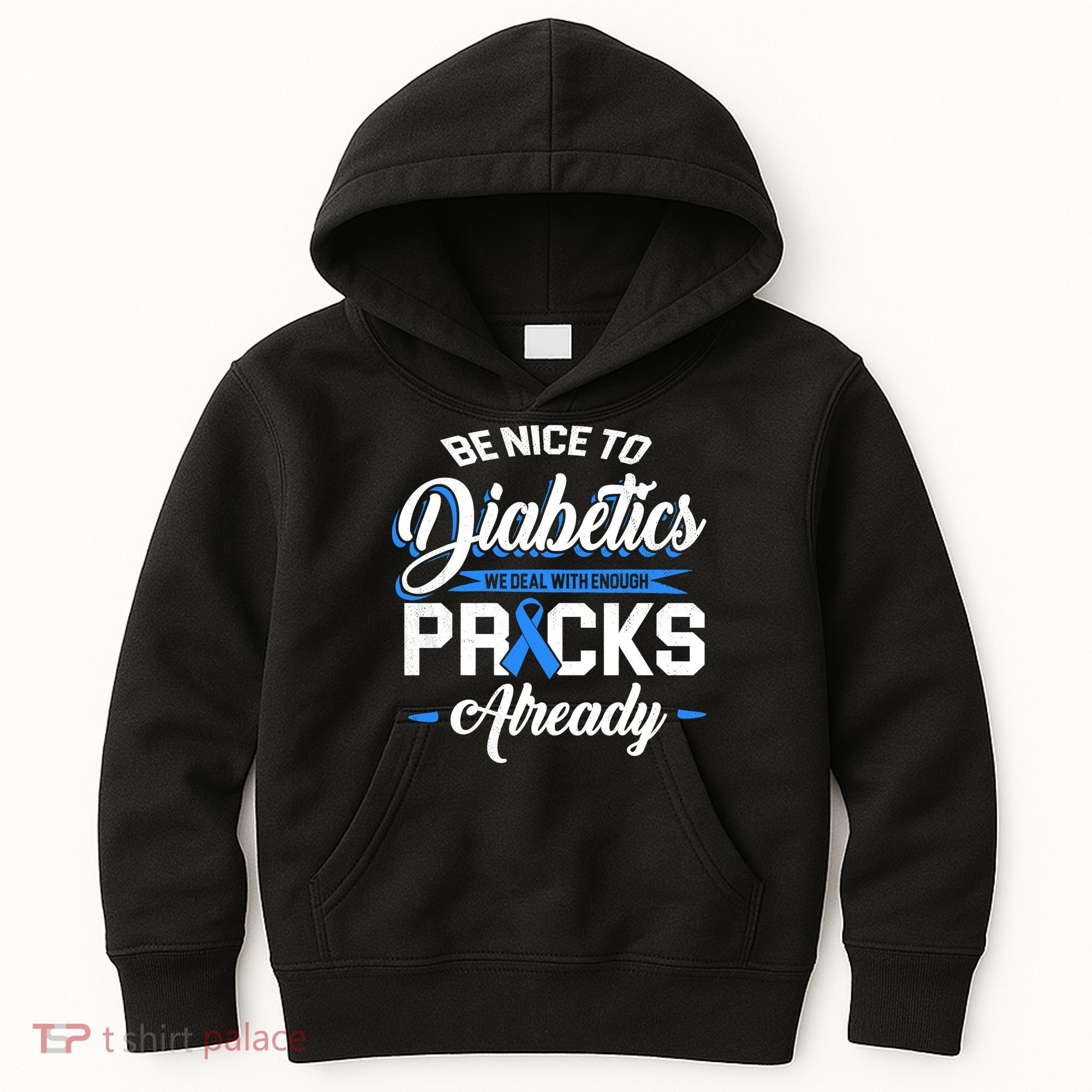 Diabetes Funny We Deal With Enough Pricks Already Kids Hoodie