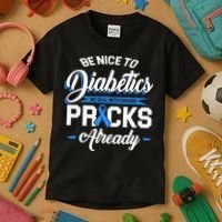 Diabetes Funny We Deal With Enough Pricks Already Kids T-Shirt thumb 3