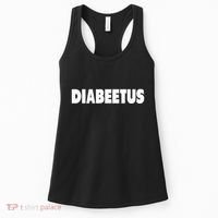 Diabeetus Funny Weird Stuff for Diabetes Awareness Women's Tank Top thumb 0
