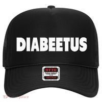 Diabeetus Funny Weird Stuff for Diabetes Awareness Hat thumb 0