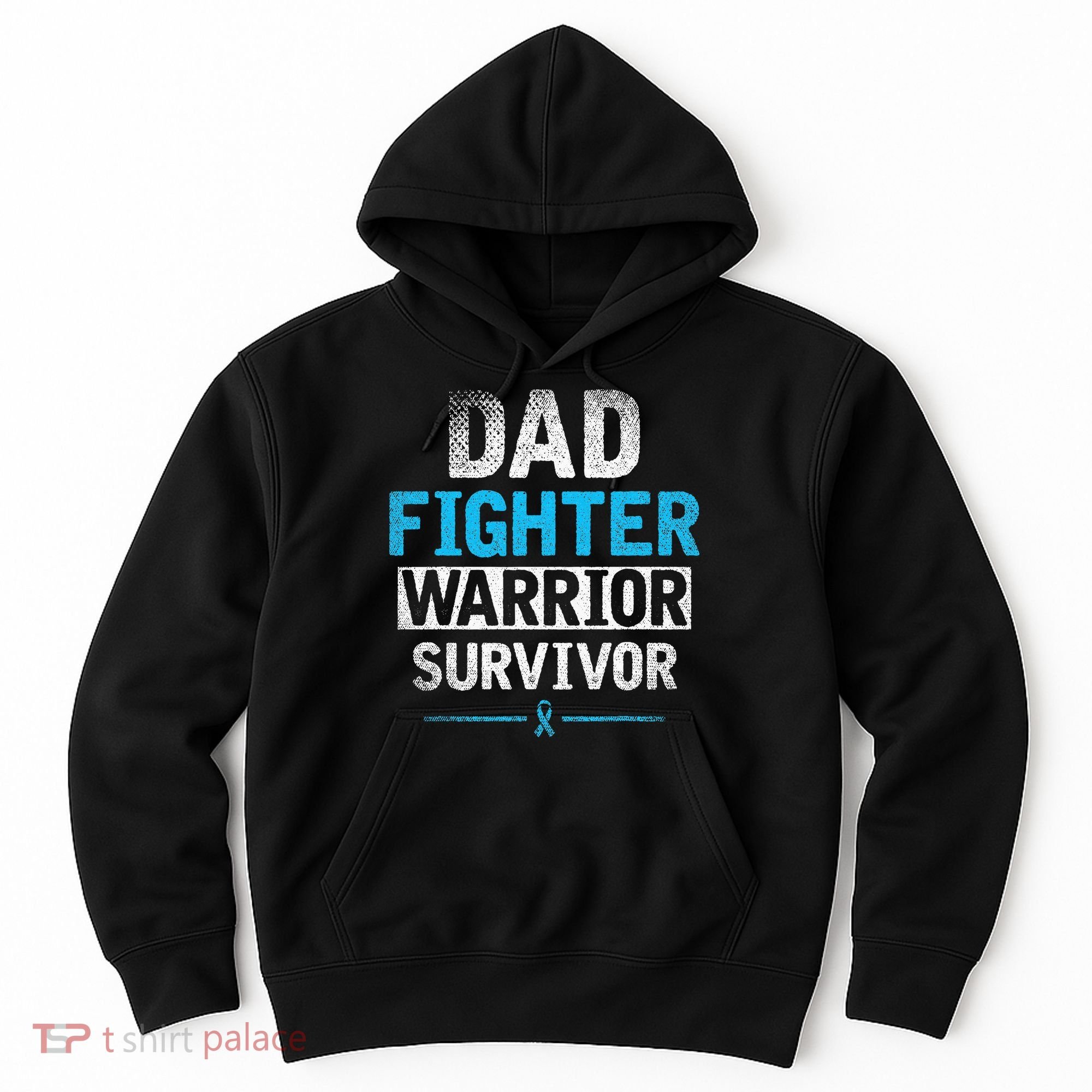 Dad Fighter Warrior Survivor Prostate Cancer Awareness Hoodie