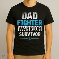 Dad Fighter Warrior Survivor Prostate Cancer Awareness T-Shirt thumb 3
