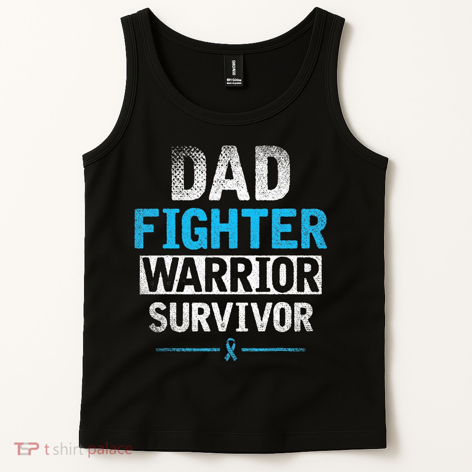 Dad Fighter Warrior Survivor Prostate Cancer Awareness Tank Top