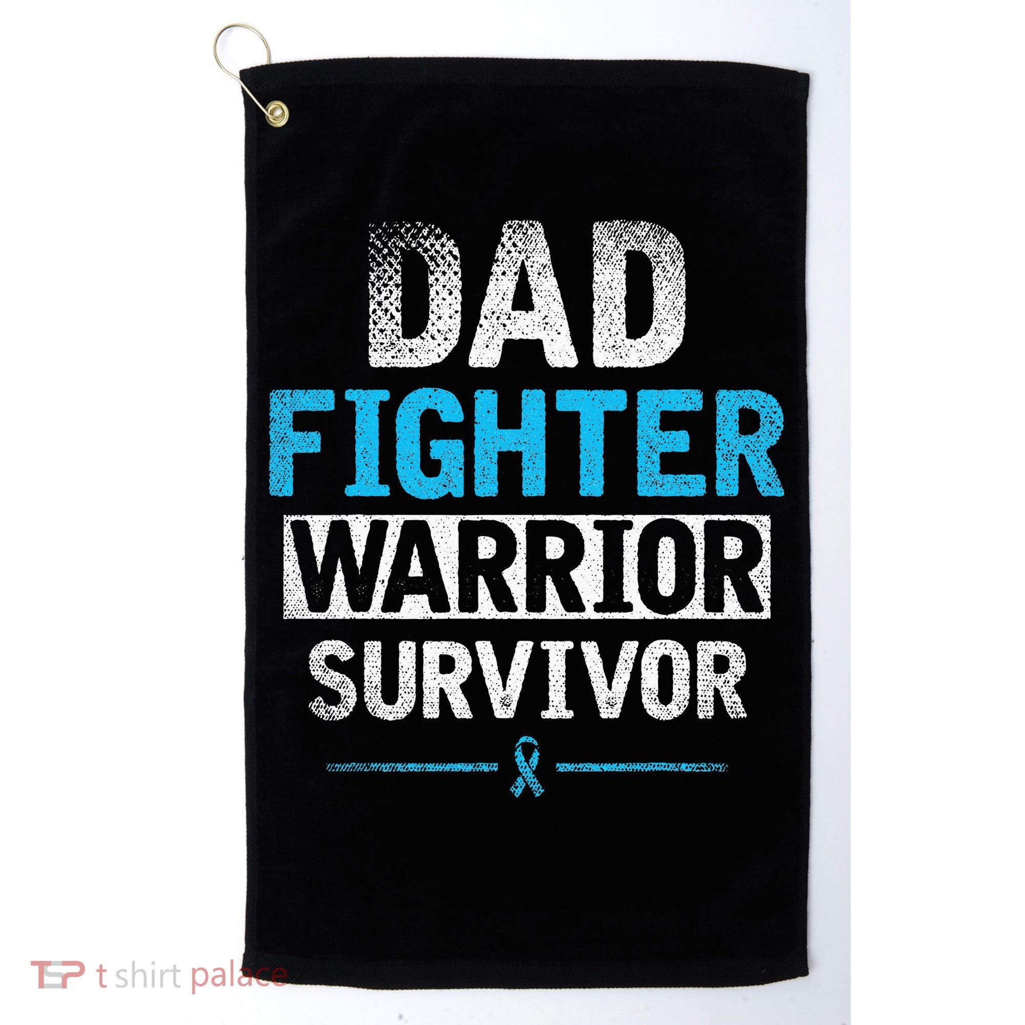 Dad Fighter Warrior Survivor Prostate Cancer Awareness Golf Towel