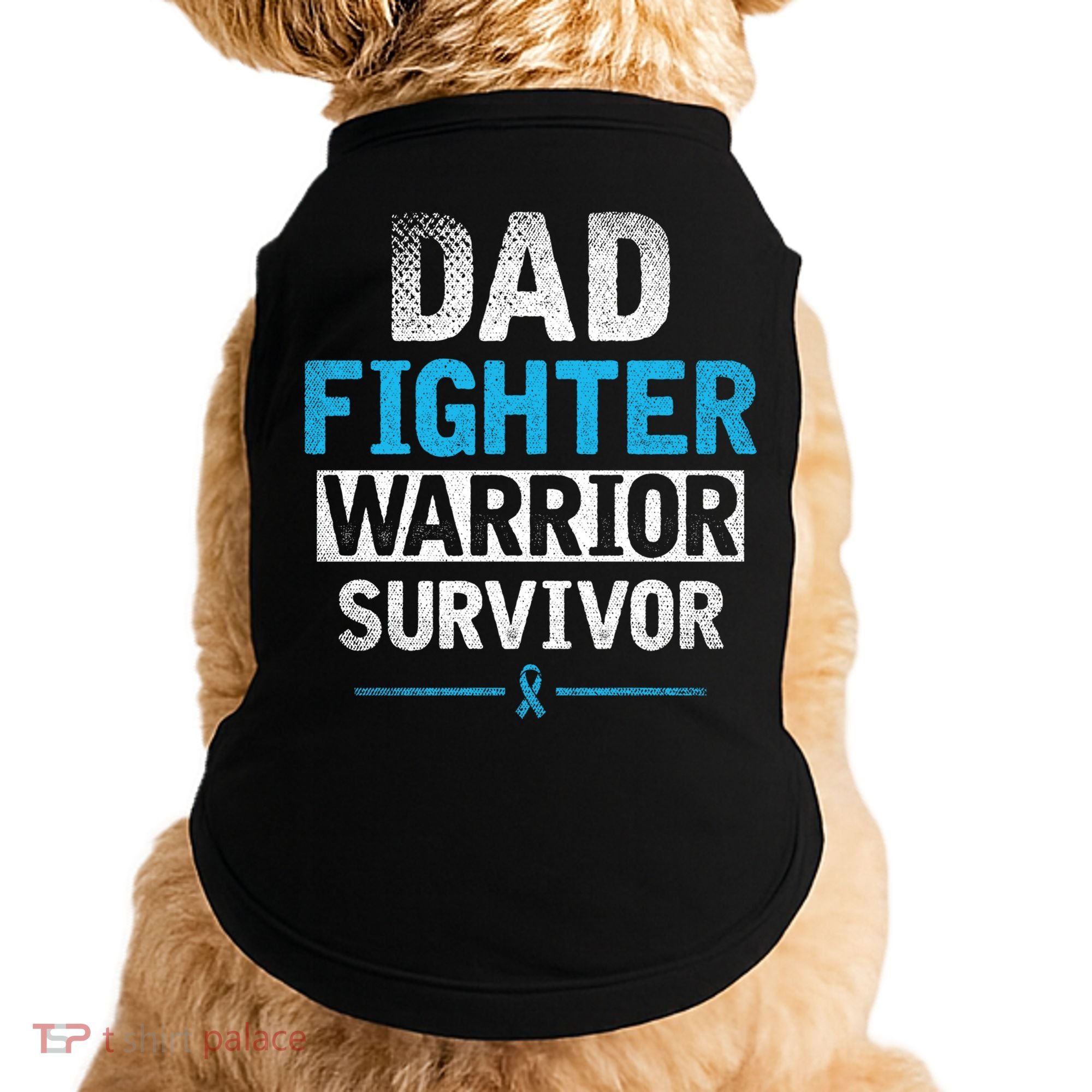 Dad Fighter Warrior Survivor Prostate Cancer Awareness Gift Doggie Tank