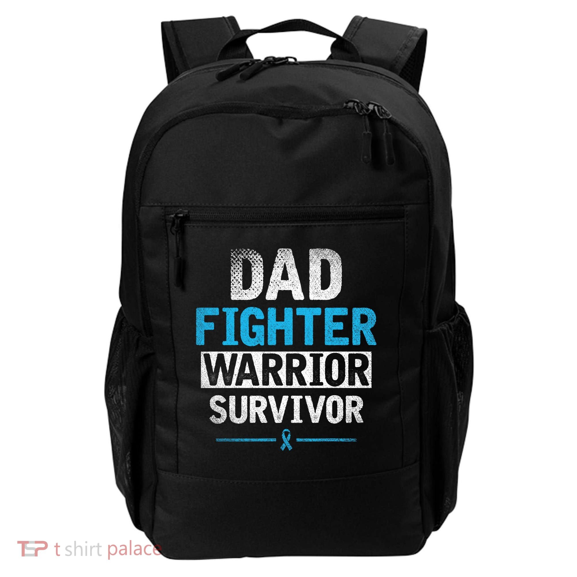 Dad Fighter Warrior Survivor Prostate Cancer Awareness Gift Backpack