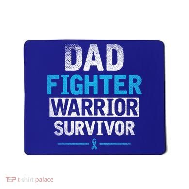 Dad Fighter Warrior Survivor Prostate Cancer Awareness Gift Mousepad