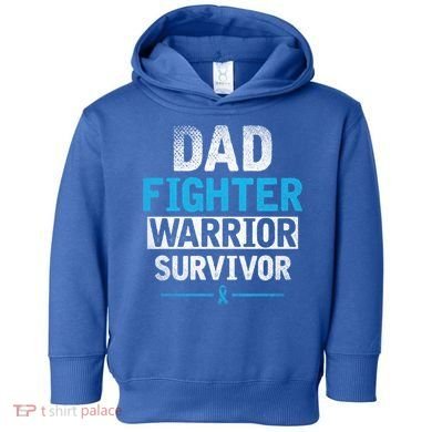 Dad Fighter Warrior Survivor Prostate Cancer Awareness Gift Toddler Hoodie