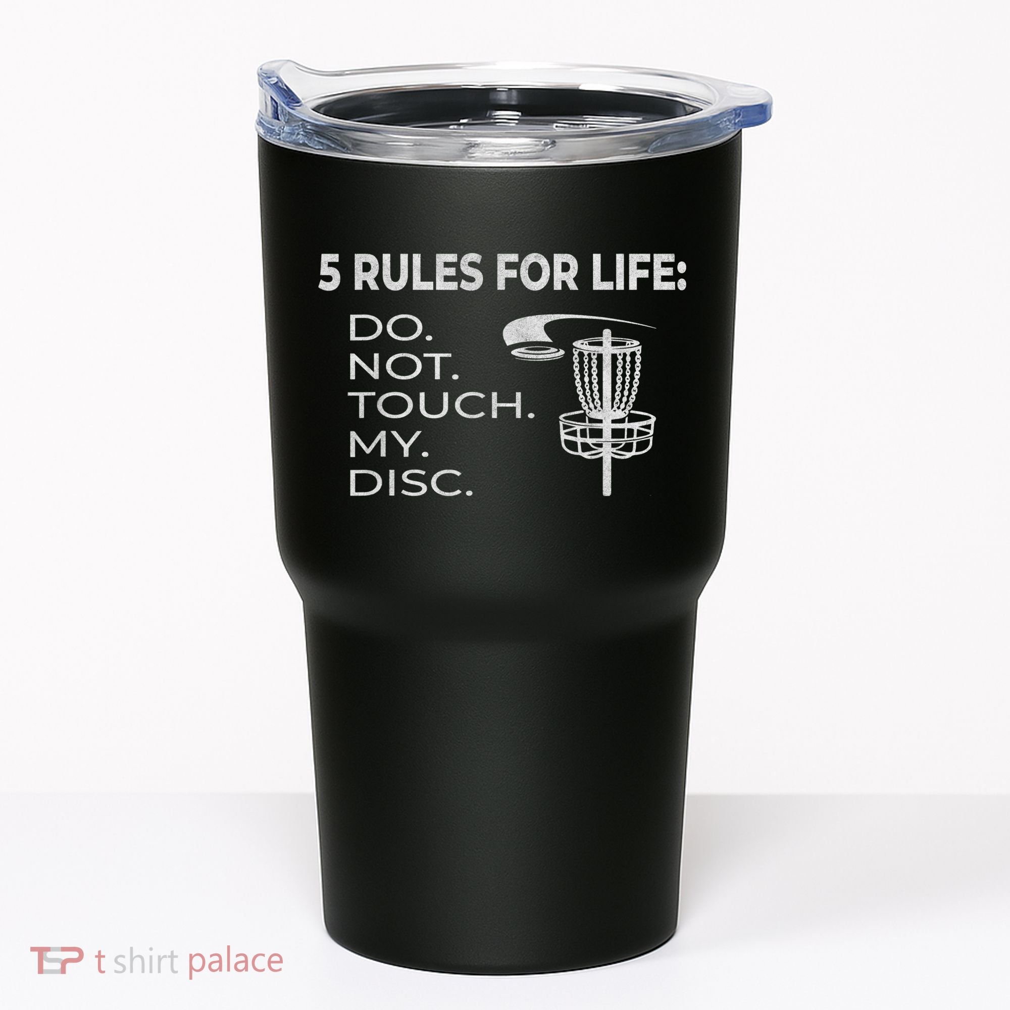 Disc Golf 5 Rules For Life I Funny Saying Tumbler