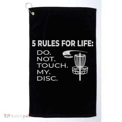Disc Golf 5 Rules For Life I Funny Saying Golf Towel