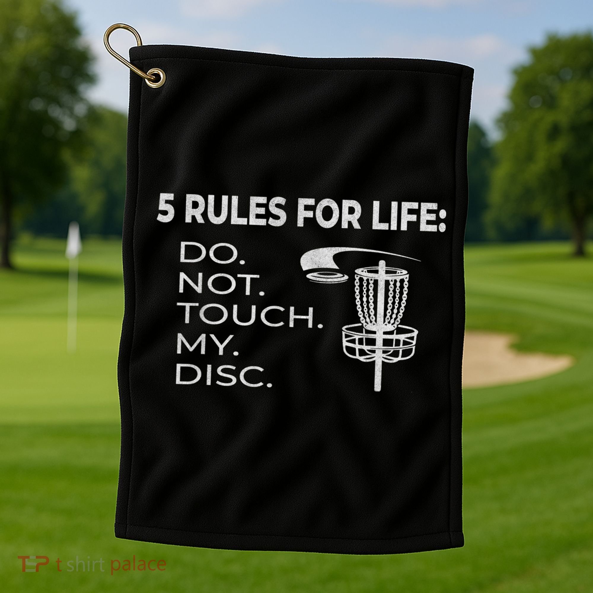 Disc Golf 5 Rules For Life I Funny Saying Golf Towel