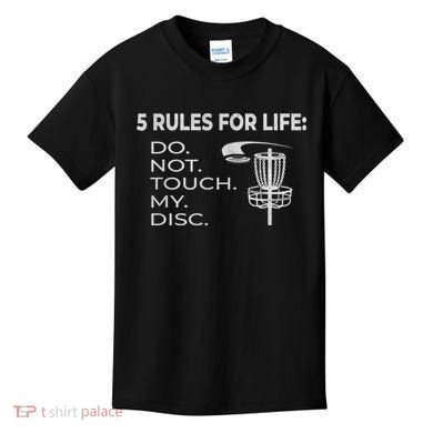Disc Golf 5 Rules For Life I Funny Saying Kids T-Shirt