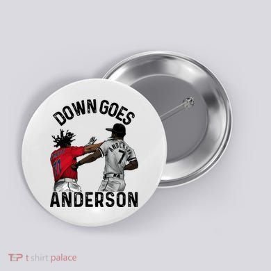 Down Goes Anderson Button