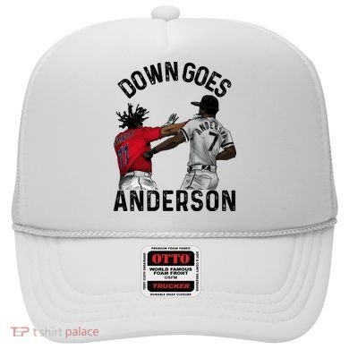 Down Goes Anderson Hat