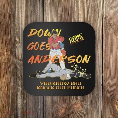 Down Goes Anderson Funny Baseball Meme Coaster