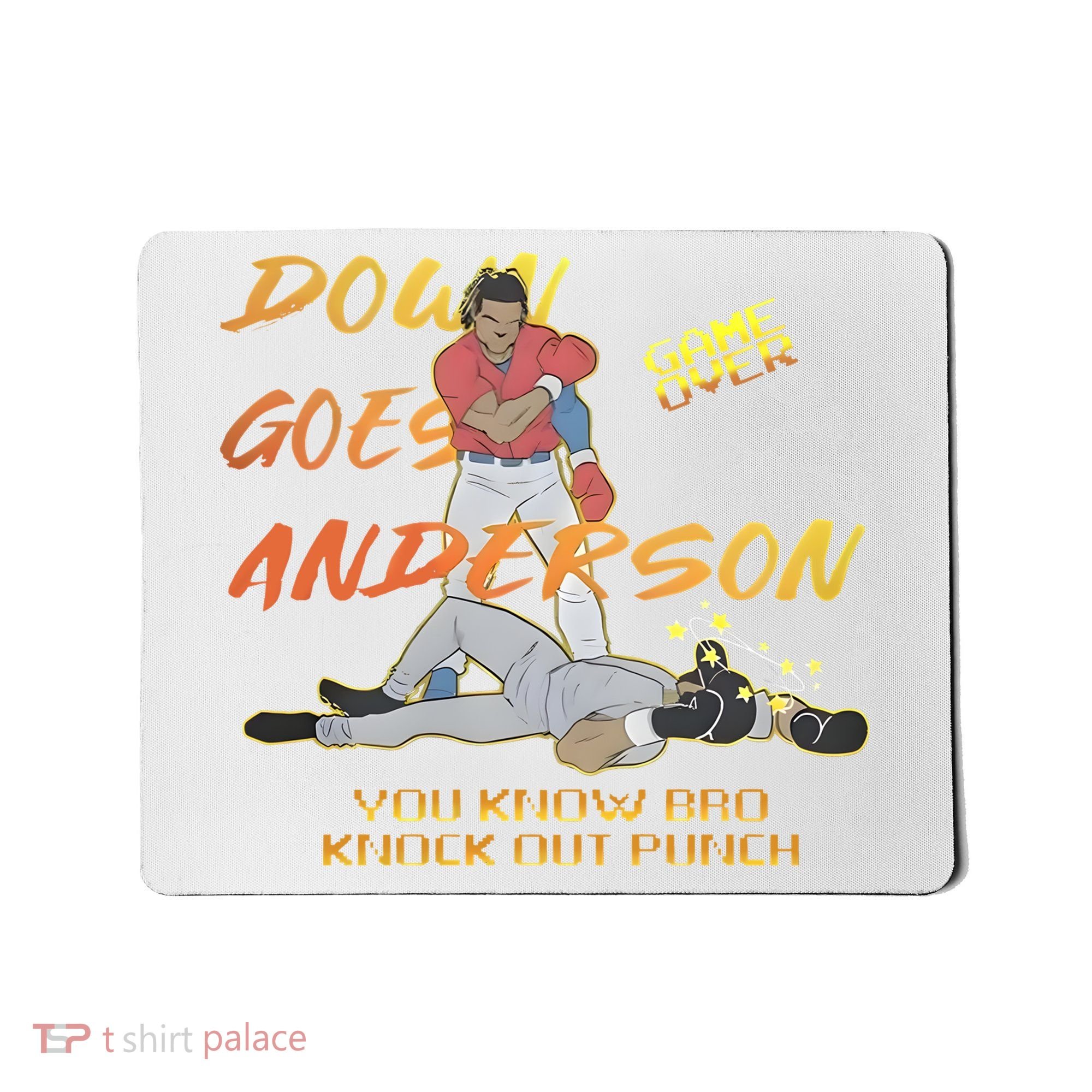 Down Goes Anderson Funny Baseball Meme Mousepad