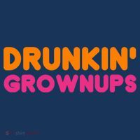 Drunkin' Grownups Adult Party Sarcastic Funny Humor Long Sleeve Shirt thumb 2
