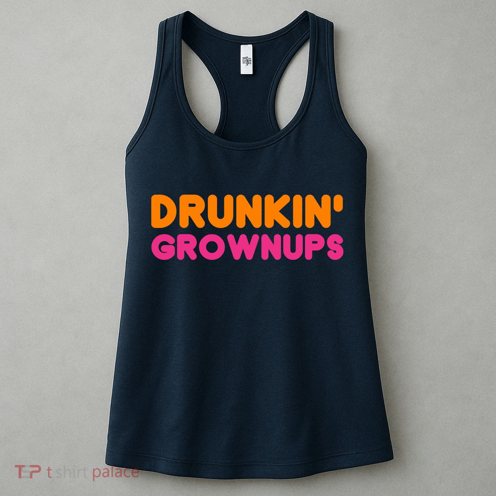 Drunkin' Grownups Adult Party Sarcastic Funny Humor Women's Tank Top