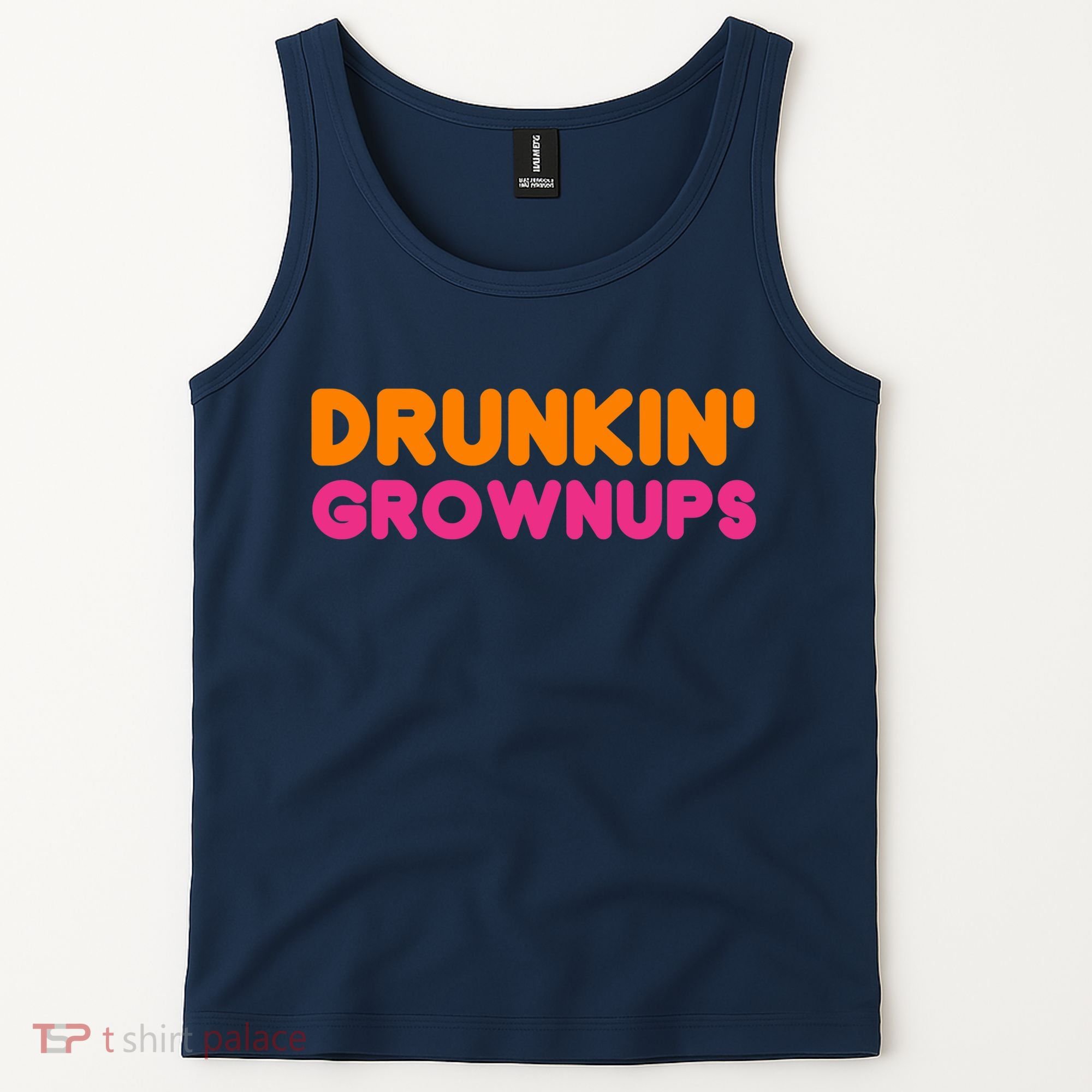 Drunkin' Grownups Adult Party Sarcastic Funny Humor Tank Top