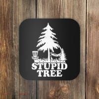 Disc Golf Art For  Stupid Tree Fun Disc Golf Player Coaster thumb 0