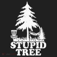 Disc Golf Art For  Stupid Tree Fun Disc Golf Player Tumbler thumb 3
