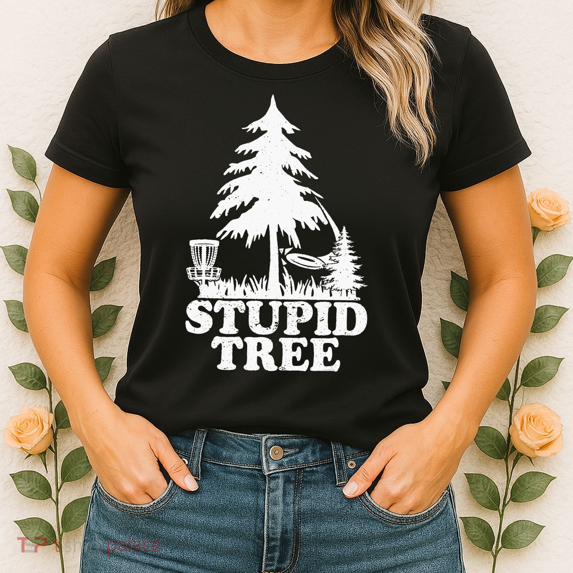 Disc Golf Art For  Stupid Tree Fun Disc Golf Player Women's T-Shirt