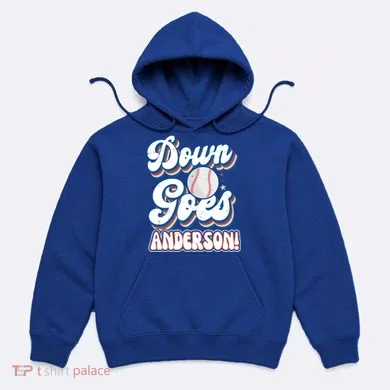 Down Goes Anderson Hoodie