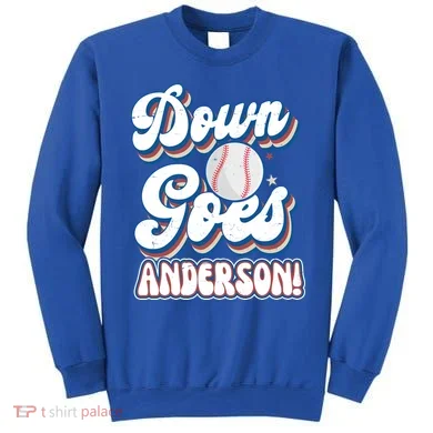 Down Goes Anderson Sweatshirt