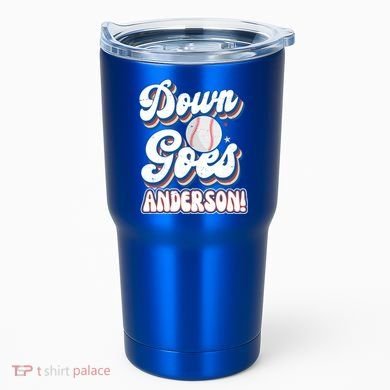 Down Goes Anderson Tumbler