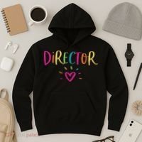 Director Gift Appreciation Theatre Activity Nursing Hr Hoodie thumb 3