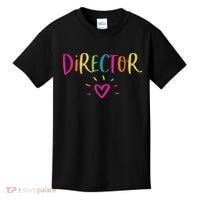 Director Gift Appreciation Theatre Activity Nursing Hr Kids T-Shirt thumb 0