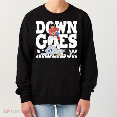 Down Goes Anderson Baseball Fight Women's Sweatshirt