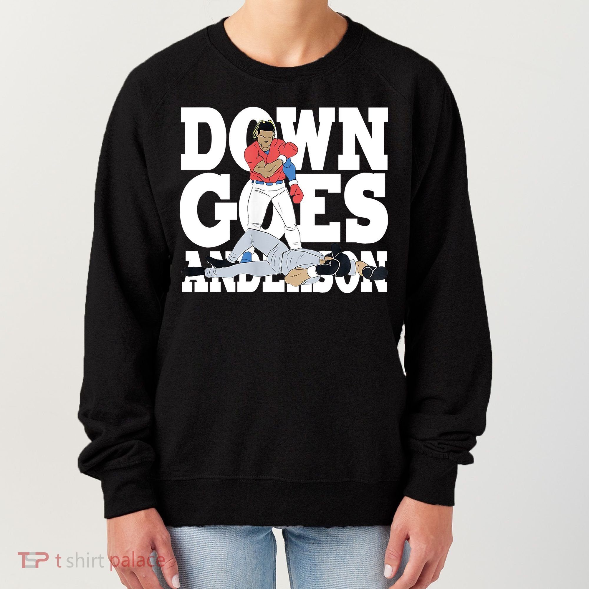 Down Goes Anderson Baseball Fight Women's Sweatshirt