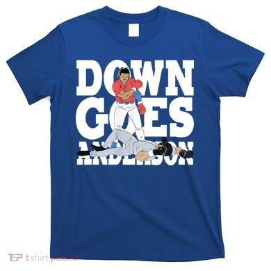 Down Goes Anderson Baseball Fight T-Shirt