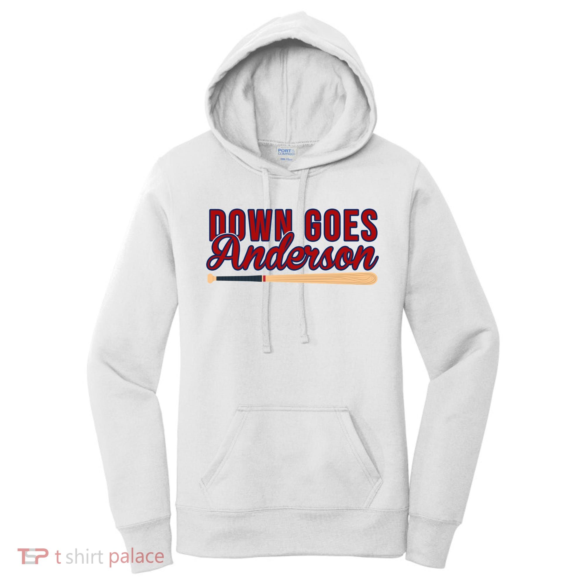 Down Goes Anderson Baseball Bat Women's Hoodie