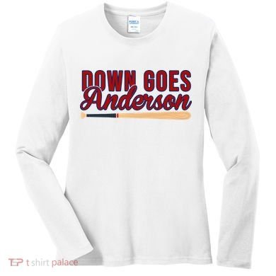 Down Goes Anderson Baseball Bat Women's Long Sleeve Shirt