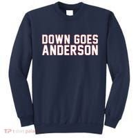 Down Goes Anderson Baseball Cleveland Vs Chicago Sweatshirt thumb 0