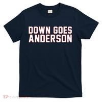 Down Goes Anderson Baseball Cleveland Vs Chicago T-Shirt thumb 0