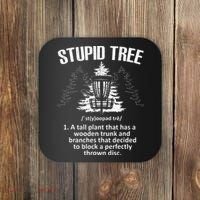 Disc Golf Art For  Stupid Tree Disc Golf Player Coaster thumb 0