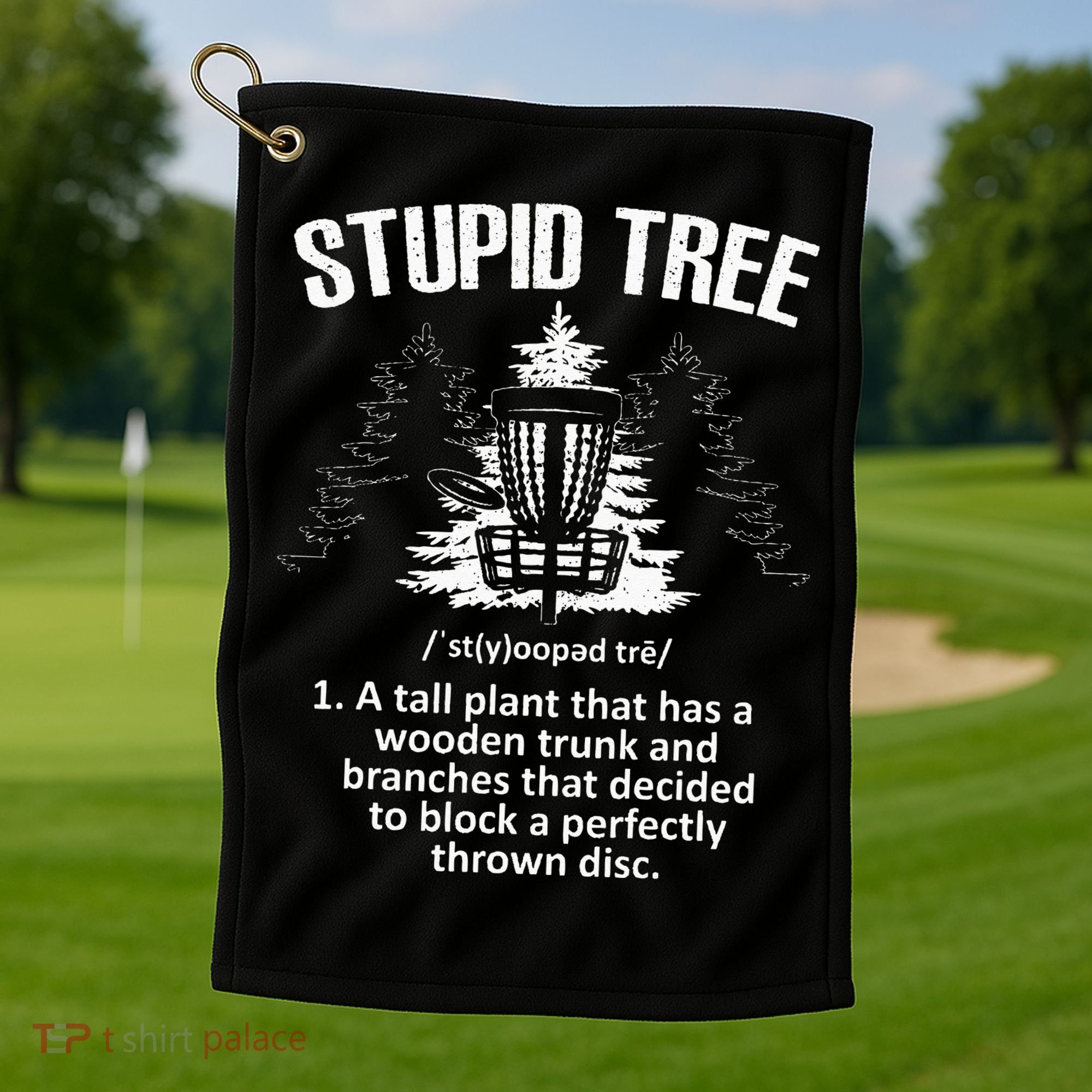 Disc Golf Art For  Stupid Tree Disc Golf Player Golf Towel