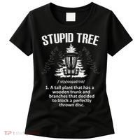 Disc Golf Art For  Stupid Tree Disc Golf Player Women's T-Shirt thumb 0