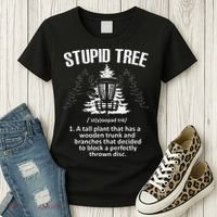 Disc Golf Art For  Stupid Tree Disc Golf Player Women's T-Shirt thumb 3