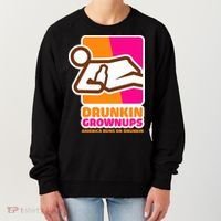 Drunkin Grownups Adult Party Sarcastic Drinking Women's Sweatshirt thumb 0