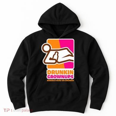 Drunkin Grownups Adult Party Sarcastic Drinking Hoodie